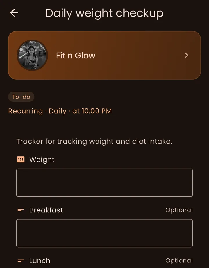 A recurring daily weight checkup task from Fit n Glow, due at 10 PM, with fields for weight, breakfast and lunch